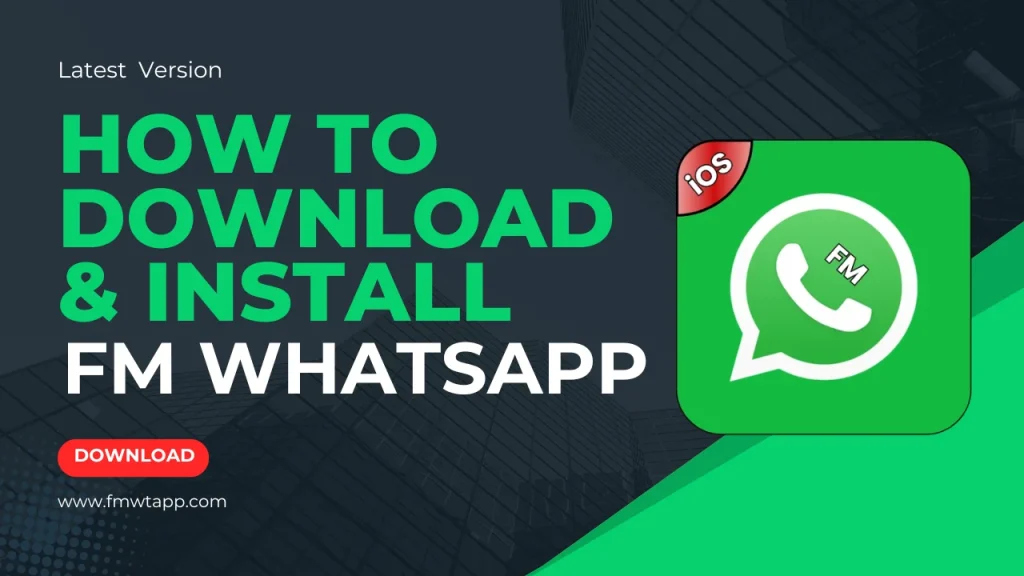 How to Download & Install FM WhatsApp